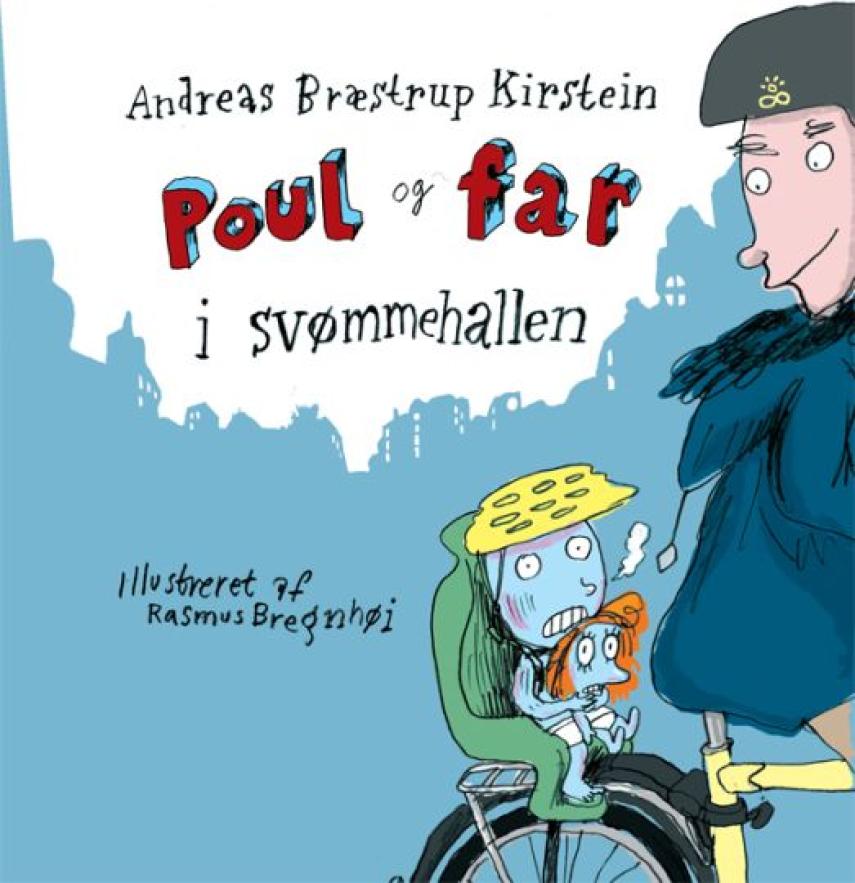 Andreas Bræstrup Kirstein: Poul og far i svømmehallen